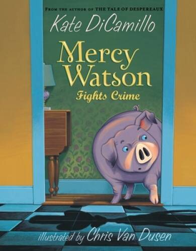 Mercy watson fights - mercy,